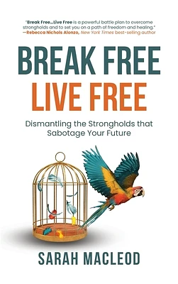 Break Free Live Free (Hardcover)