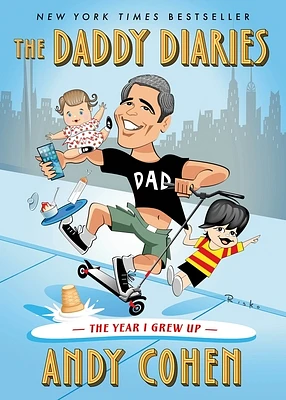 The Daddy Diaries: The Year I Grew Up (Hardcover)