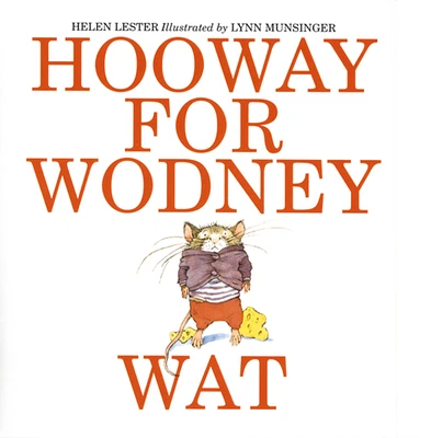 Hooway for Wodney Wat (Hardcover)