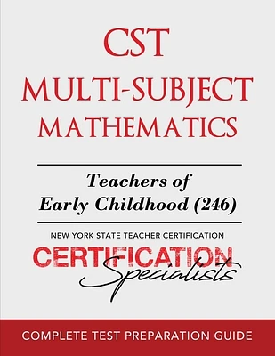 CST Multi-Subject Mathematics: Teachers of Early Childhood (246) (Paperback)