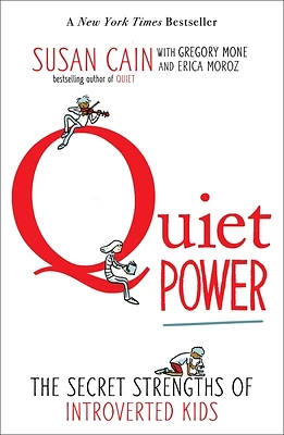 Quiet Power: The Secret Strengths of Introverted Kids (Paperback)