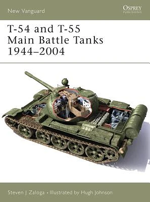 T-54 and T-55 Main Battle Tanks 1944–2004 (New Vanguard #102) (Paperback)