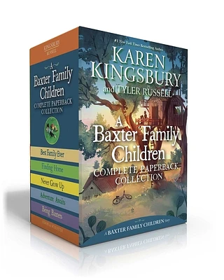 A Baxter Family Children Complete Paperback Collection (Boxed Set): Best Family Ever; Finding Home; Never Grow Up; Adventure Awaits; Being Baxters (A Baxter Family Children Story) (Paperback)