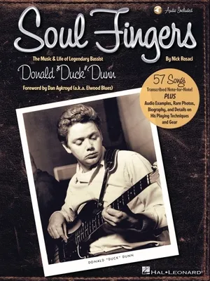 Soul Fingers: The Music & Life of Legendary Bassist Donald "duck" Dunn