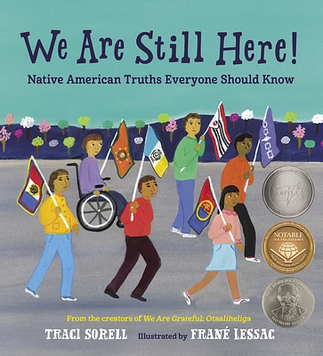 We Are Still Here!: Native American Truths Everyone Should Know (Hardcover)