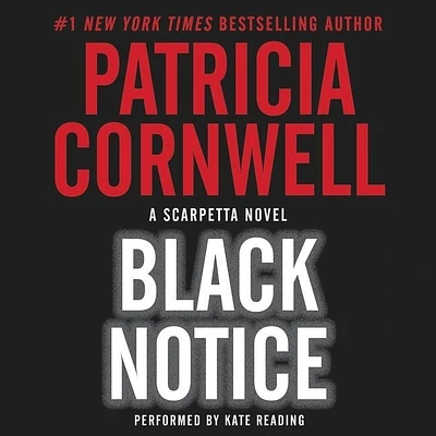 Black Notice Lib/E (Kay Scarpetta Mysteries #10) (Compact Disc)