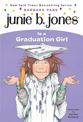 Junie B. Jones #17: Junie B. Jones Is a Graduation Girl (Paperback)