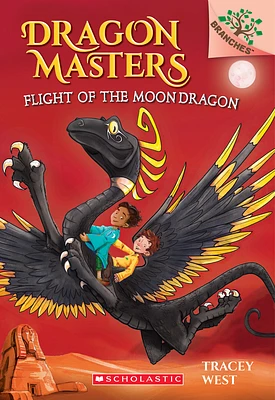 Flight of the Moon Dragon: A Branches Book (Dragon Masters #6) (Paperback)