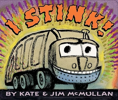 I Stink! Board Book (Board book)