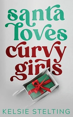 Santa Loves Curvy Girls (Paperback)