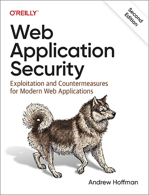 Web Application Security: Exploitation and Countermeasures for Modern Web Applications (Paperback)