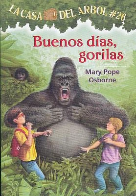 Buenos Dias, Gorilas (La Casa del Arbol #26) (Paperback)