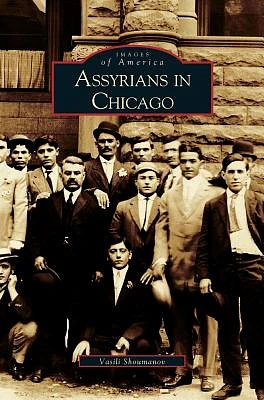 Assyrians in Chicago (Hardcover)