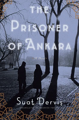 The Prisoner of Ankara: A Novel (Paperback)