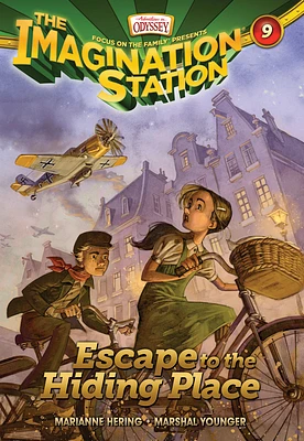 Escape to the Hiding Place (Imagination Station Books #9) (Paperback)