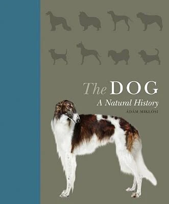 The Dog: A Natural History (Hardcover)