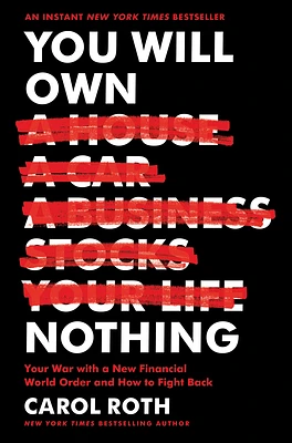 You Will Own Nothing: Your War with a New Financial World Order and How to Fight Back (Hardcover)