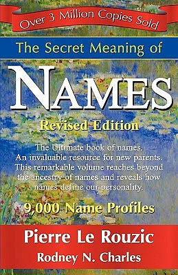 The Secret Meaning of Names Revised Edition (Paperback)