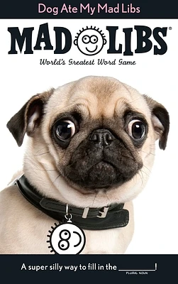 Dog Ate My Mad Libs: World's Greatest Word Game (Paperback)