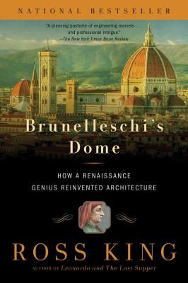 Brunelleschi's Dome: How a Renaissance Genius Reinvented Architecture (Paperback)