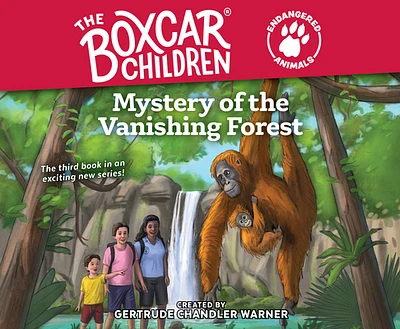 Mystery of the Vanishing Forest (The Boxcar Children Endangered Animals #3) (CD-Audio)