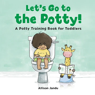 Let's Go to the Potty!: A Potty Training Book for Toddlers (Paperback)