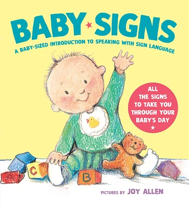 Baby Signs: A Baby-Sized Introduction to Speaking with Sign Language (Board book)