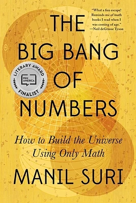 The Big Bang of Numbers: How to Build the Universe Using Only Math (Paperback)