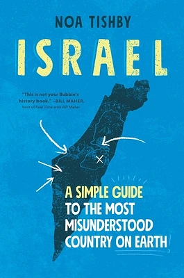 Israel: A Simple Guide to the Most Misunderstood Country on Earth (Hardcover)