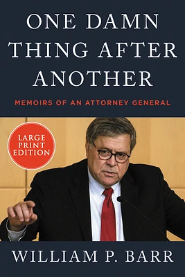 One Damn Thing After Another: Memoirs of an Attorney General (Large Print / Paperback)