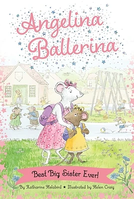 Best Big Sister Ever! (Angelina Ballerina) (Paperback)