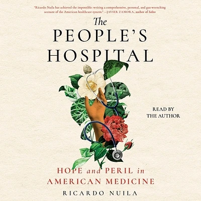 The People's Hospital: Hope and Peril in American Medicine (Compact Disc)