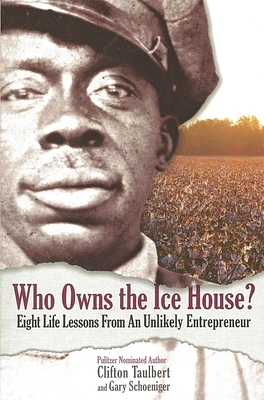 Who Owns the Ice House?: Eight Life Lessons from an Unlikely Entrepreneur (Paperback)