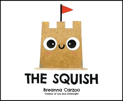 The Squish (Hardcover)