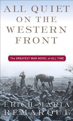 All Quiet on the Western Front: A Novel (Mass Market)