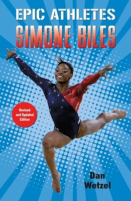 Epic Athletes: Simone Biles (Paperback