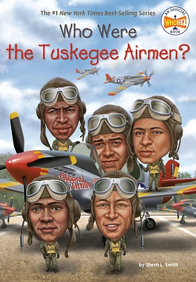 Who Were the Tuskegee Airmen? (Who Was?) (Paperback)