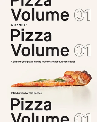 Pizza Volume 01: A Guide to Your Pizza-Making Journey and Other Outdoor Recipes (Hardcover)