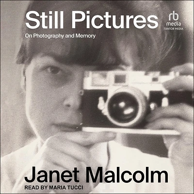 Still Pictures: On Photography and Memory (Compact Disc)