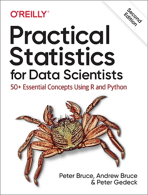 Practical Statistics for Data Scientists: 50+ Essential Concepts Using R and Python (Paperback)