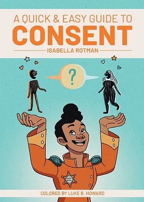 A Quick & Easy Guide to Consent (Quick & Easy Guides) (Paperback)