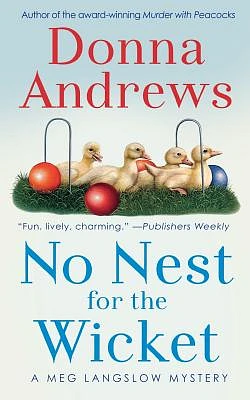 No Nest for the Wicket (Meg Langslow Mysteries #7) (Paperback)