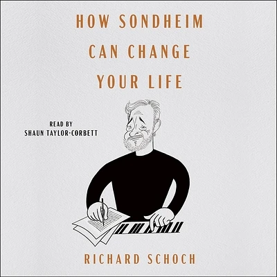 How Sondheim Can Change Your Life (Compact Disc)