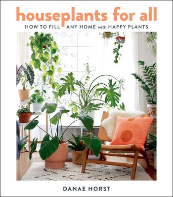 Houseplants for All: A Guide to Becoming a Perfect Plant Parent