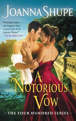 A Notorious Vow: The Four Hundred Series (Mass Market)