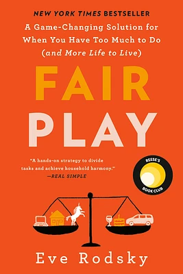 Fair Play: Reese's Book Club: A Game-Changing Solution for When You Have Too Much to Do (and More Life to Live) (Paperback)