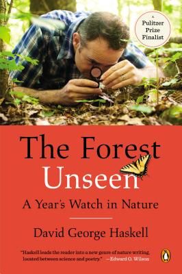 The Forest Unseen: A Year's Watch in Nature (Paperback)