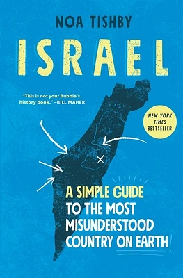 Israel: A Simple Guide to the Most Misunderstood Country on Earth (Paperback)