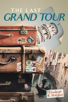 The Last Grand Tour