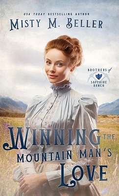 Winning the Mountain Man's Love (Hardcover)